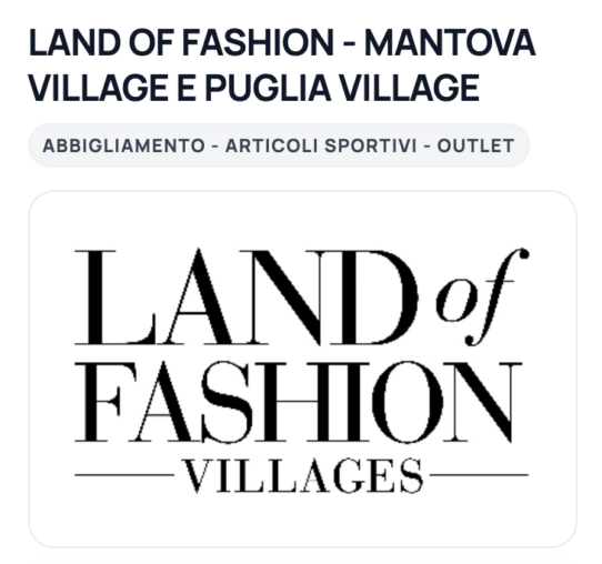 LAND OF FASHION – MANTOVA VILLAGE E PUGLIA VILLAGE